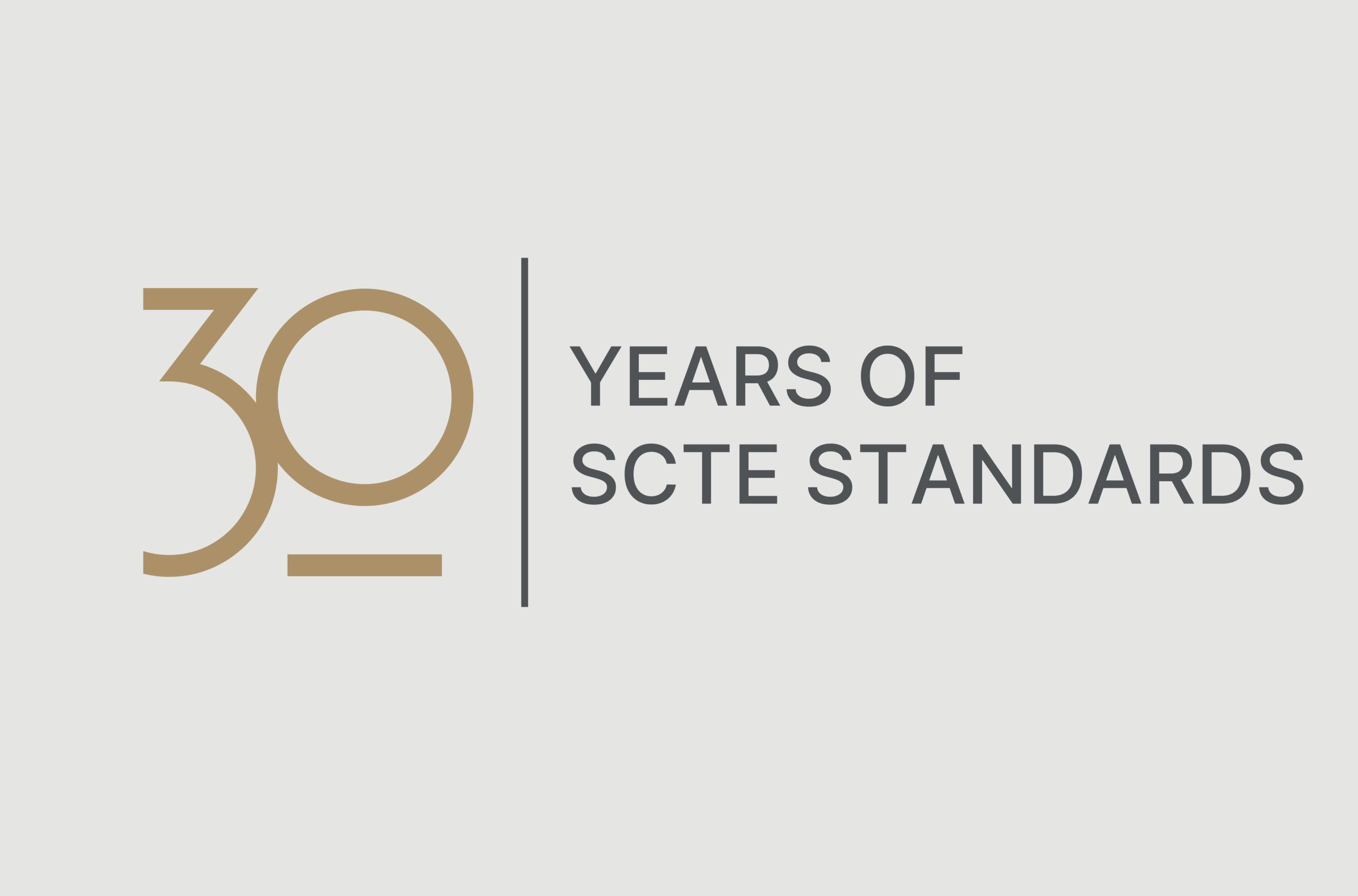 30 Standards 30 years of SCTE Standards