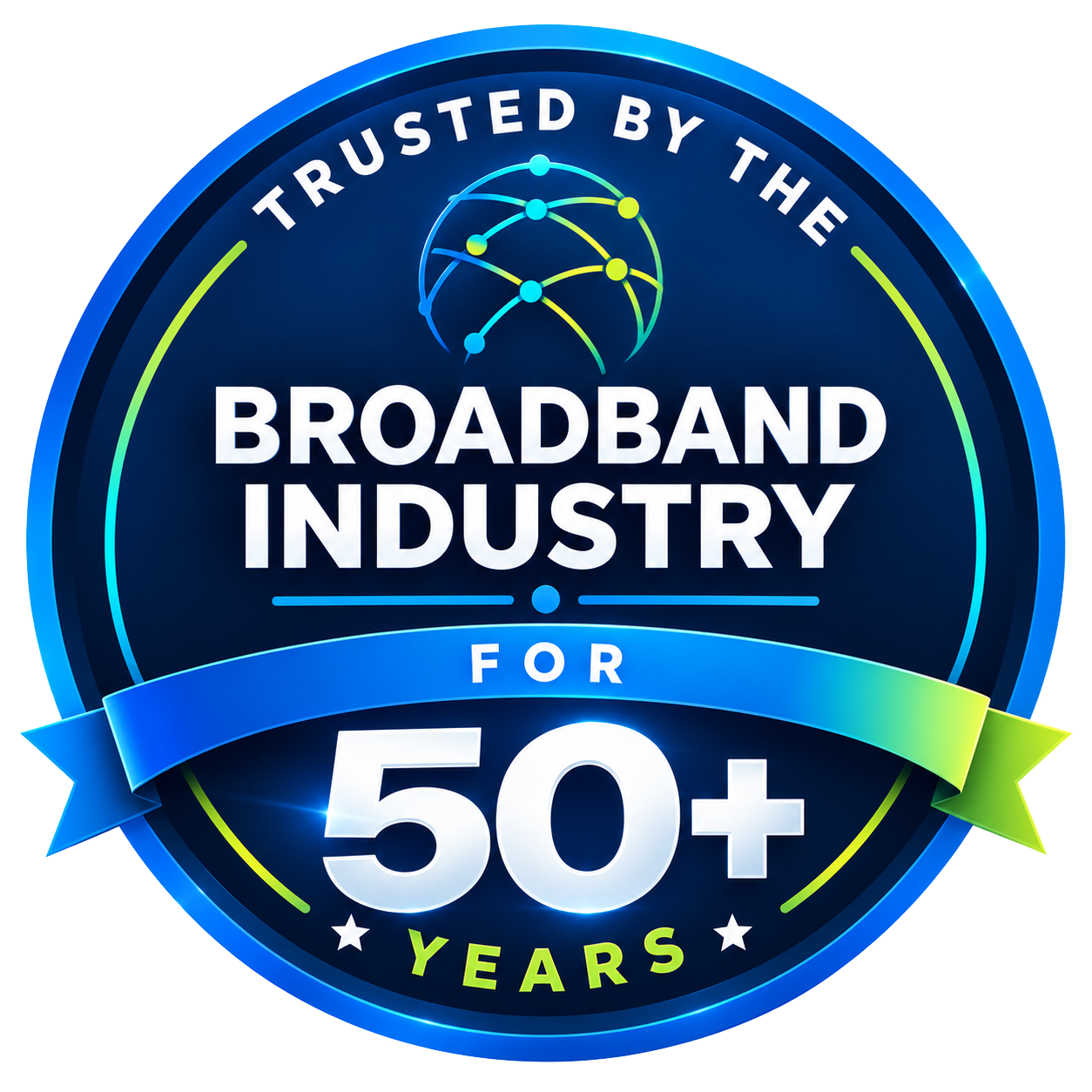 Trusted by the broadband industry for 50+ years